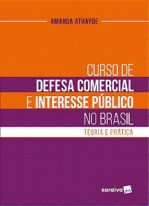 Curso de Defesa Comercial e Interesse Público no Brasil - 01Ed/23