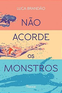 Não Acorde Os Monstros