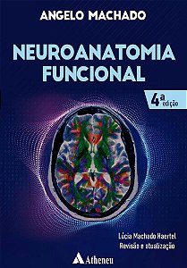 Neuroanatomia Funcional - 4 Edição