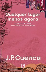 Qualquer Lugar Menos Agora
