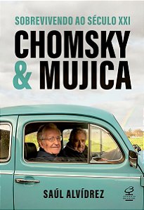 Chomsky & Mujica - Sobrevivendo Ao Século XXI