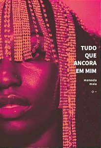 Tudo Que Ancora Em Mim