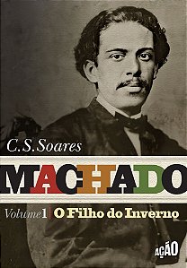 Machado - O Filho do Inverno - Vol. 1