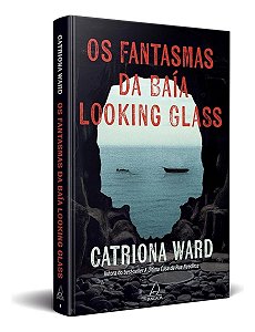 Os Fantasmas da Baía Looking Glass