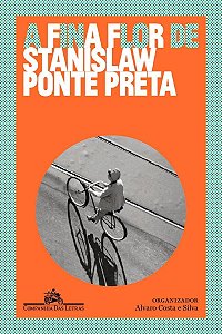a Fina Flor De Stanislaw Ponte Preta
