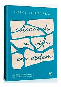 Colocando a Vida em Ordem