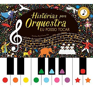 Histórias Para Orquestra - Eu Posso Tocar