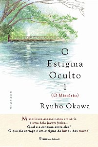 O Estigma Oculto - Vol. 01 - O Mistério