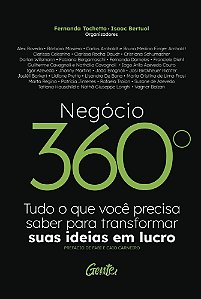 Negócio 360' - Tudo o Que Você Precisa Saber Para Transformar Suas Ideias Em Lucro