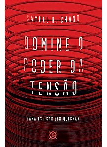Domine o Poder Da Tensão: Para Esticar Sem Quebrar