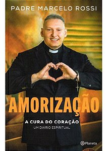 Amorização - A Cura do Coração: Um Diário Espiritual