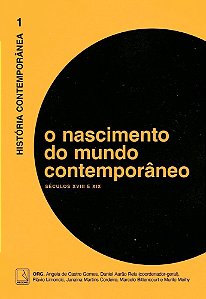 História Contemporânea - Vol. 01 - O Nascimento do Mundo Contemporâneo
