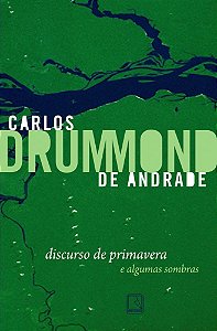 Discurso de Primavera e Algumas Sombras