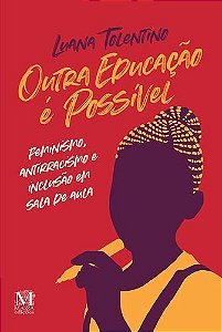 OUTRA EDUCAÇÃO É POSSÍVEL