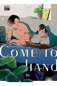 Come To Hand - Vol. 01