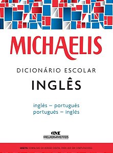 Michaelis Dicionário Escolar Inglês