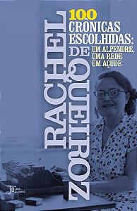 100 Crônicas Escolhidas - Um Alpendre, Uma Rede, Um Açude