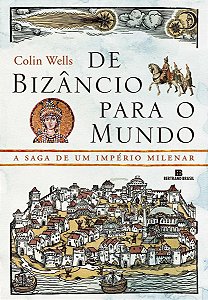 De Bizâncio Para o Mundo