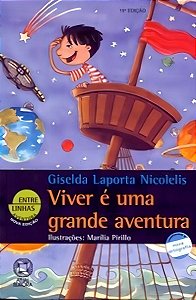 VIVER É UMA GRANDE AVENTURA