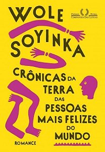 Crônicas da Terra Das Pessoas Mais Felizes do Mundo