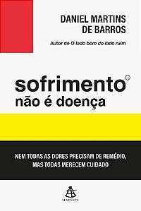 Sofrimento Não É Doença