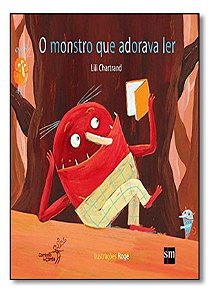 Livro Monstro Que Adora Ler, o 2Ed 2015