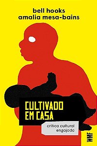 Cultivado Em Casa - Crítica Cultural Engajada