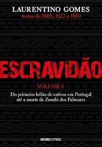 Escravidão - Vol. I