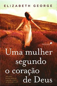 Uma Mulher Segundo Coração de Deus