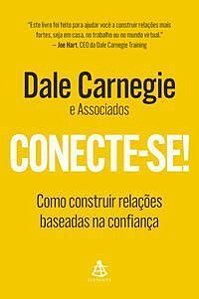 Conecte-se! - Como Construir Relações Baseadas Na Confiança