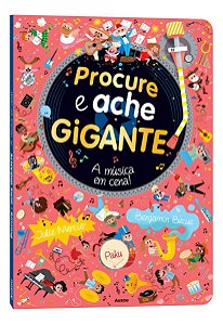 Procure e Ache Gigante - A Música Em Cena!