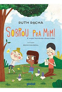 Sobrou Pra Mim! - E Mais Histórias Divertidas