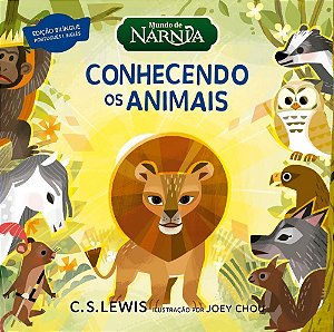 Mundo De Nárnia: Conhecendo Os Animais – Livro Bilíngue Para Aprender Os Animais Em Inglês A Partir