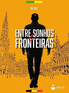 Entre Sonhos e Fronteiras