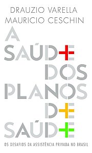 A Saúde dos Planos de Saúde