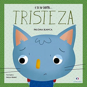 e Se Eu Sentir... Tristeza