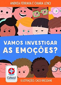 Vamos Investigar As Emoções ?