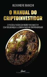 O Manual do Criptoinvestidor