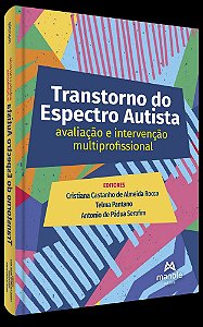 Transtorno do Espectro Autista - Avaliação e Intervenção Multiprofissional