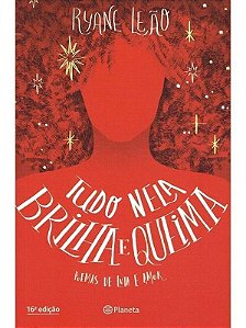 Tudo Nela Brilha e Queima