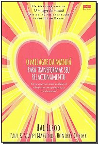 o Milagre Da Manha Para Transformar Seu Relacionamento