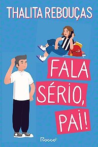 Fala Sério, Pai!