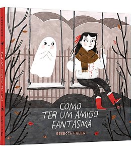 Como Ter Um Amigo Fantasma