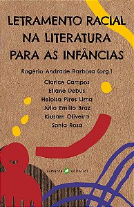 Letramento Racial Na Literatura Para As Infâncias