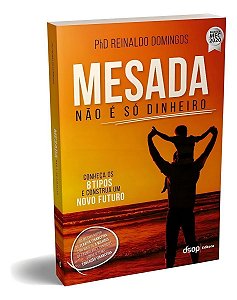 Mesada Não é Só Dinheiro (2ª Ed.)