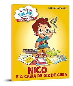 Nico e a Caixa De Giz De Cera ( Coleção Dos Sonhos Em Hq)