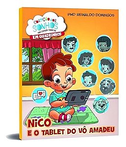 Nico e o Tablet Do Vô Amadeu (Coleção Dos Sonhos Em Hq)