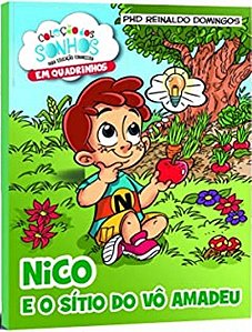 Nico e o Sitio Do Vô Amadeu (Coleção Dos Sonhos Em Hq)