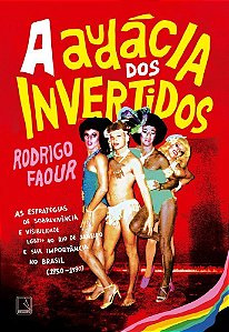 A Audácia Dos Invertidos