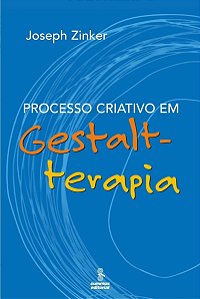 Processo Criativo em Gestalt-Terapia - 02Ed/07